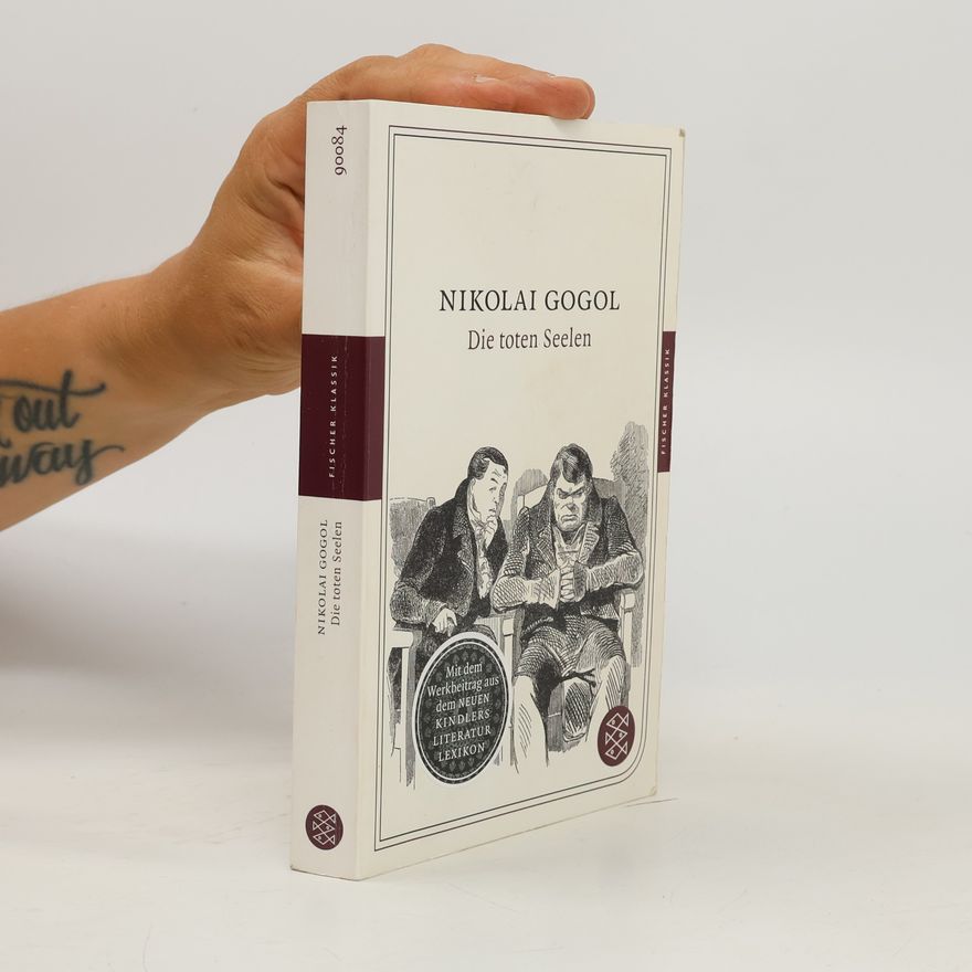 Nikolai Gogol Die toten Seelen