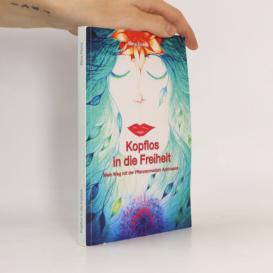 Alma Flores Kopflos in die Freiheit