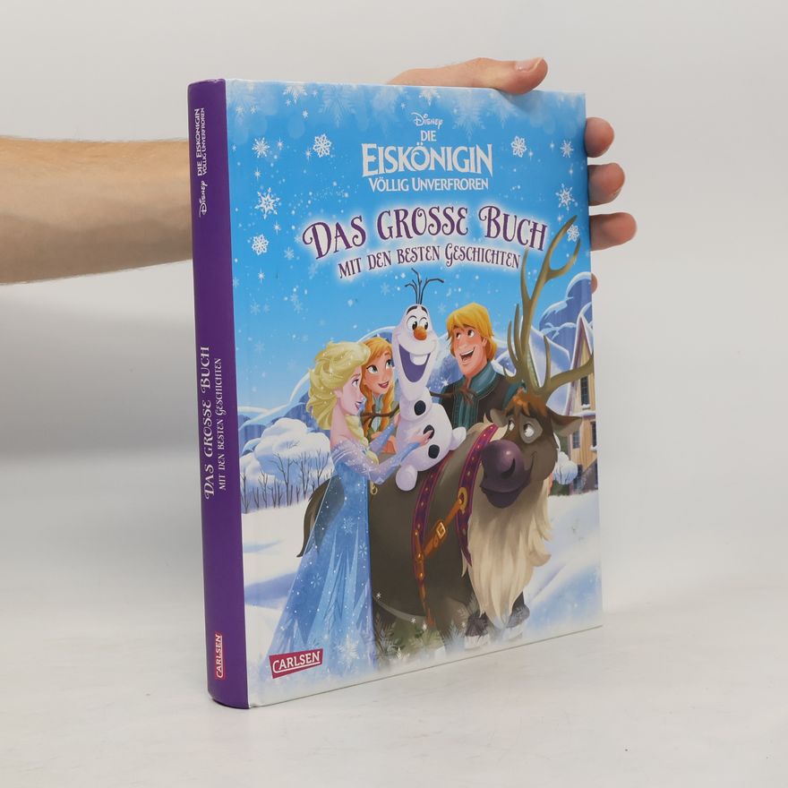 Collectif d'auteurs Die Eiskönigin, völlig unverfroren - das große Buch mit den besten Geschichten