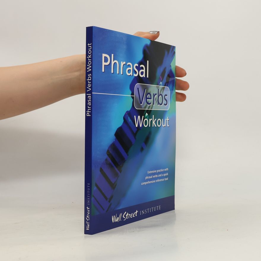 Various authors Phrasal Verbs. Workout