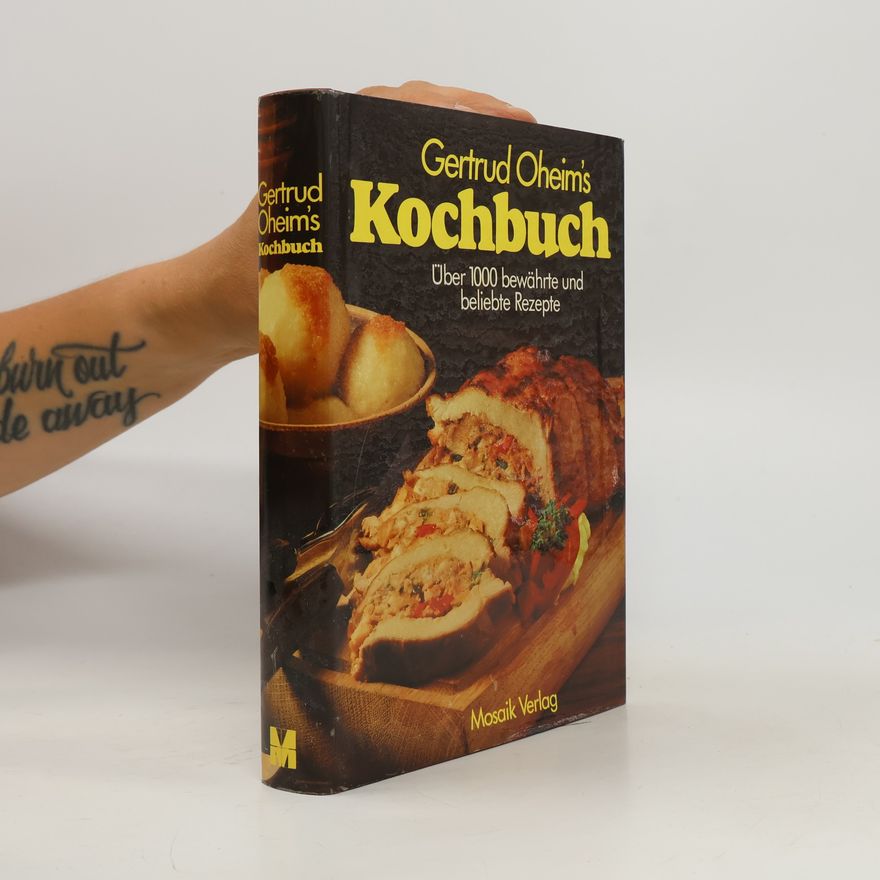 Gertrud Oheim Gertrud Oheim's Kochbuch