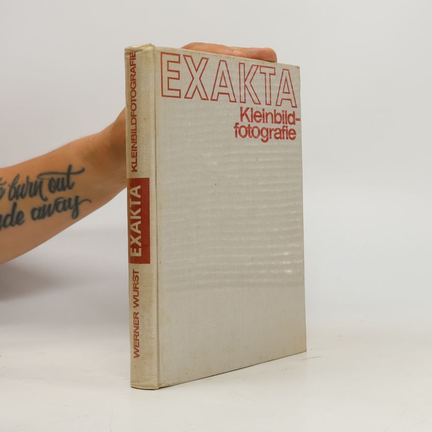 Werner Wurst Exakta Kleinbildfotografie