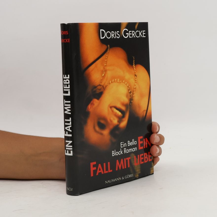 Doris Gercke Ein Fall mit Liebe