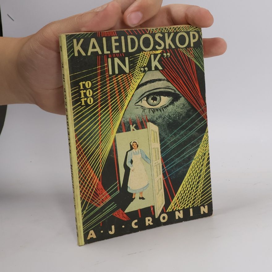 A. J. Cronin Kaleidoskop in "K"