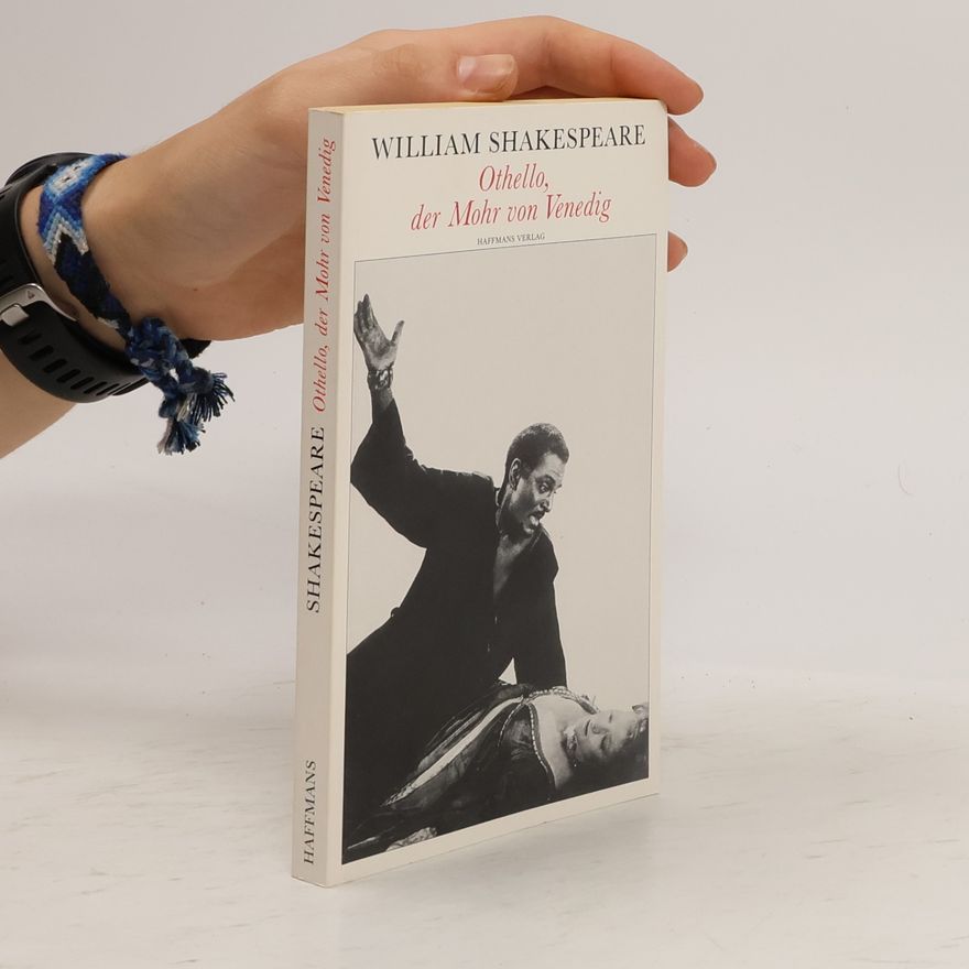 William Shakespeare Othello, der Mohr von Venedig : ein Trauerspiel