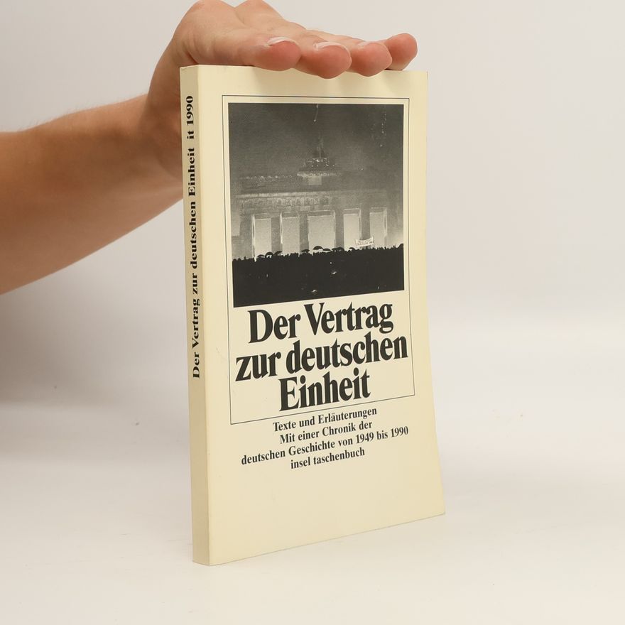Günter Bannas Der Vertrag zur deutschen Einheit