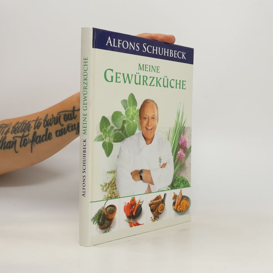 Alfons Schuhbeck Meine Gewürzküche