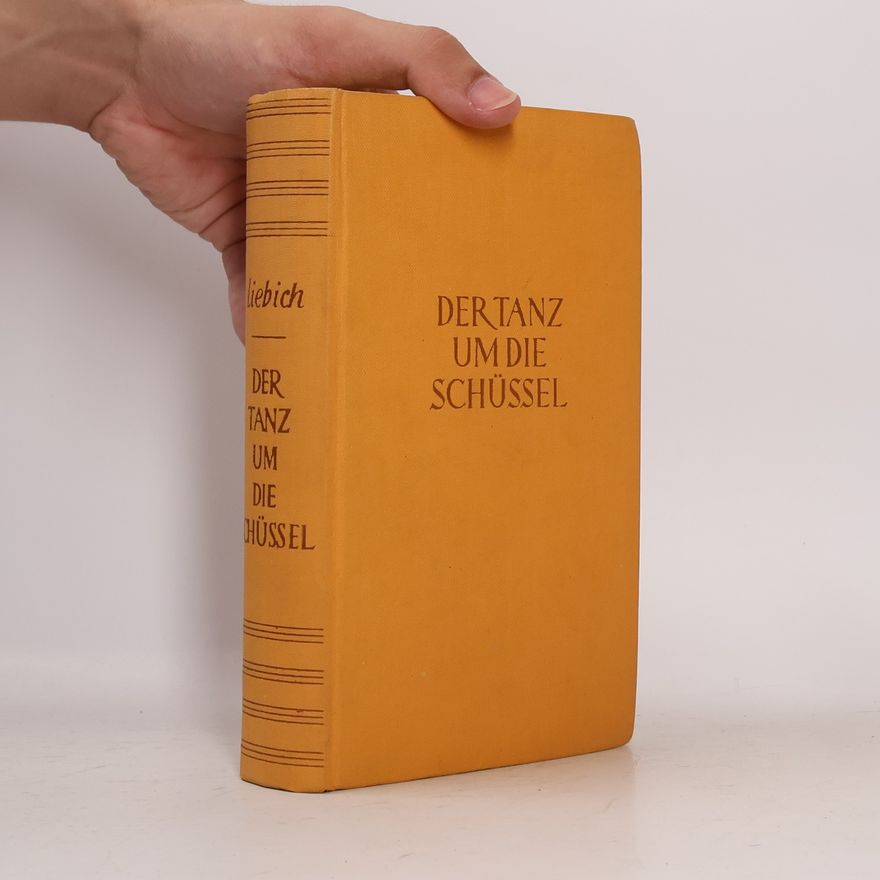 Ernst Liebich Der Tanz um die Schüssel