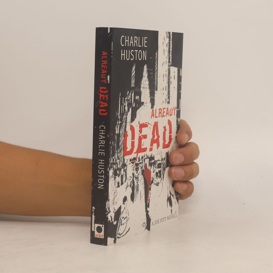 Charlie Huston Already Dead