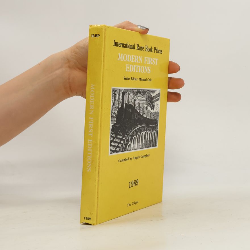 Angela Campbell International Rare Book Prices: Modern First Editions/1989