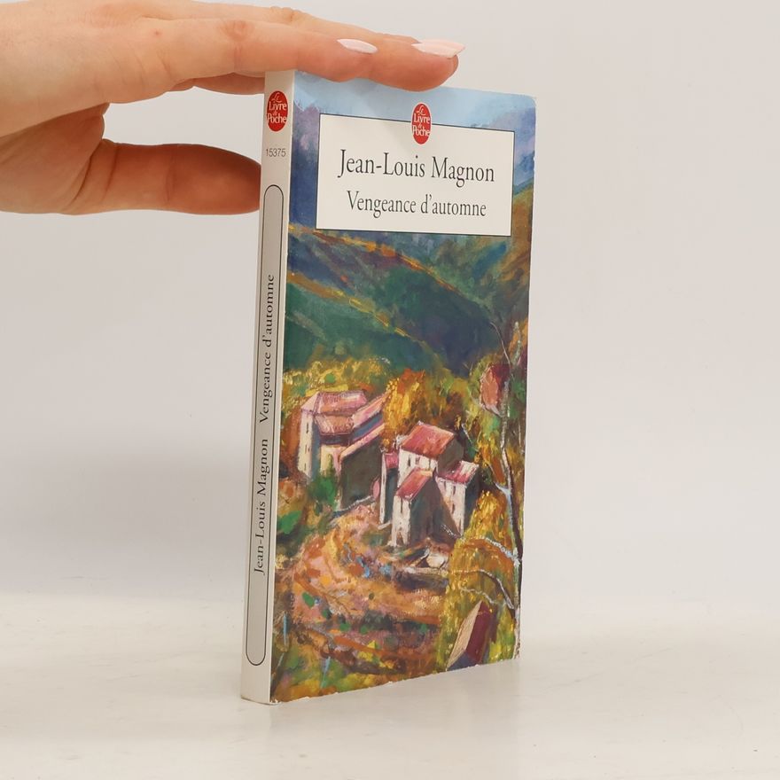 Jean-Louis Magnon Vengeance d'automne