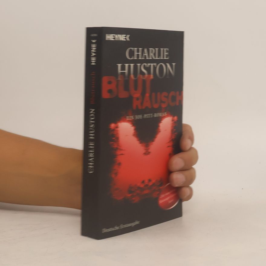 Charlie Huston Blutrausch