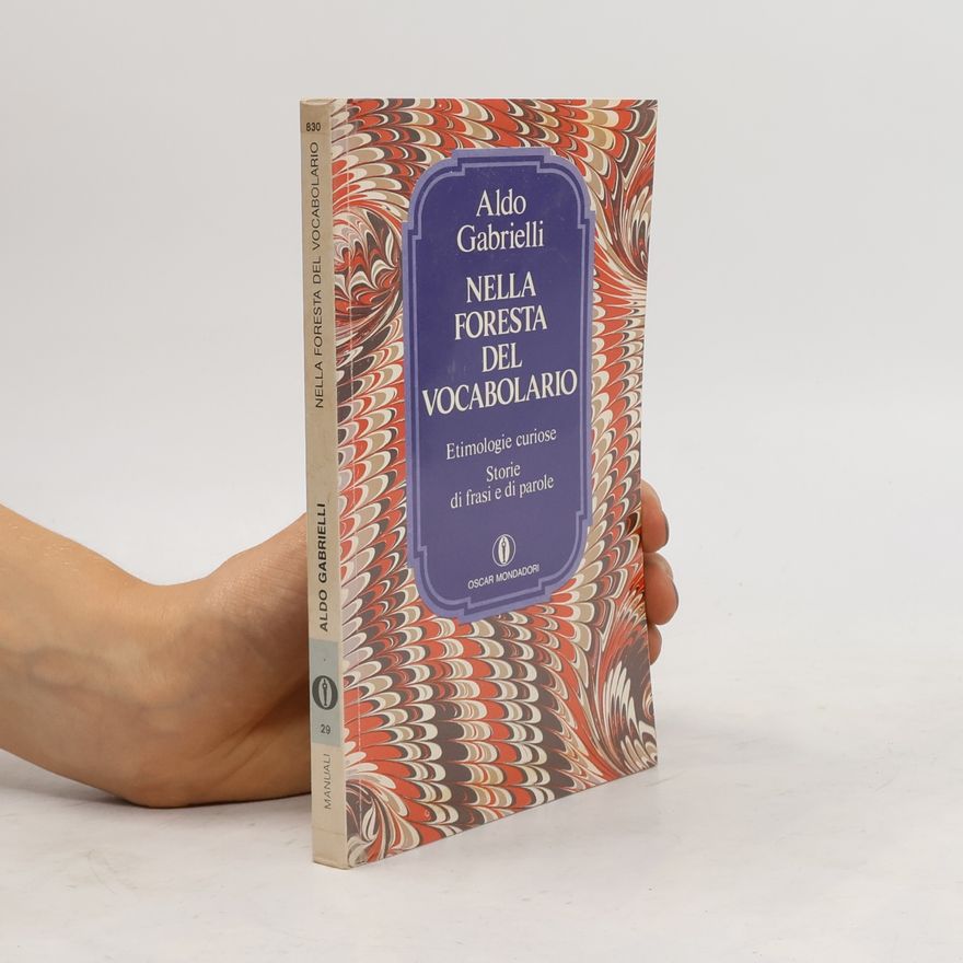 Aldo Gabrielli Nella foresta del vocabolario