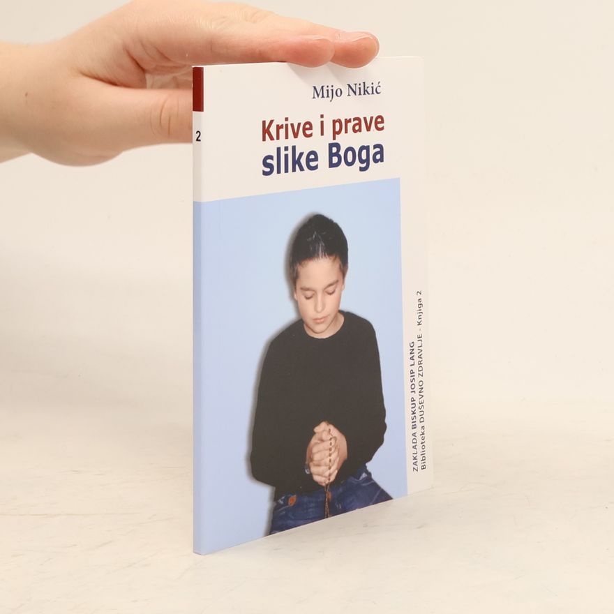Mijo Nikic Krive i prave slike Boga 2