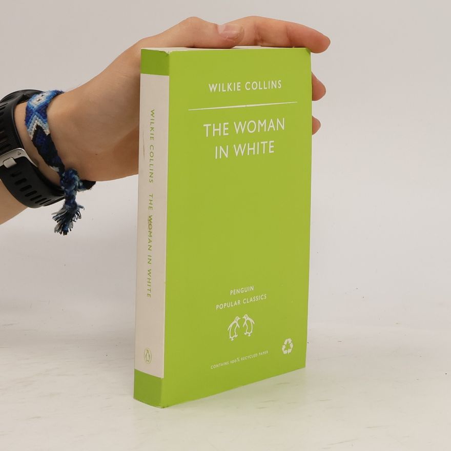 Wilkie Collins The woman in white