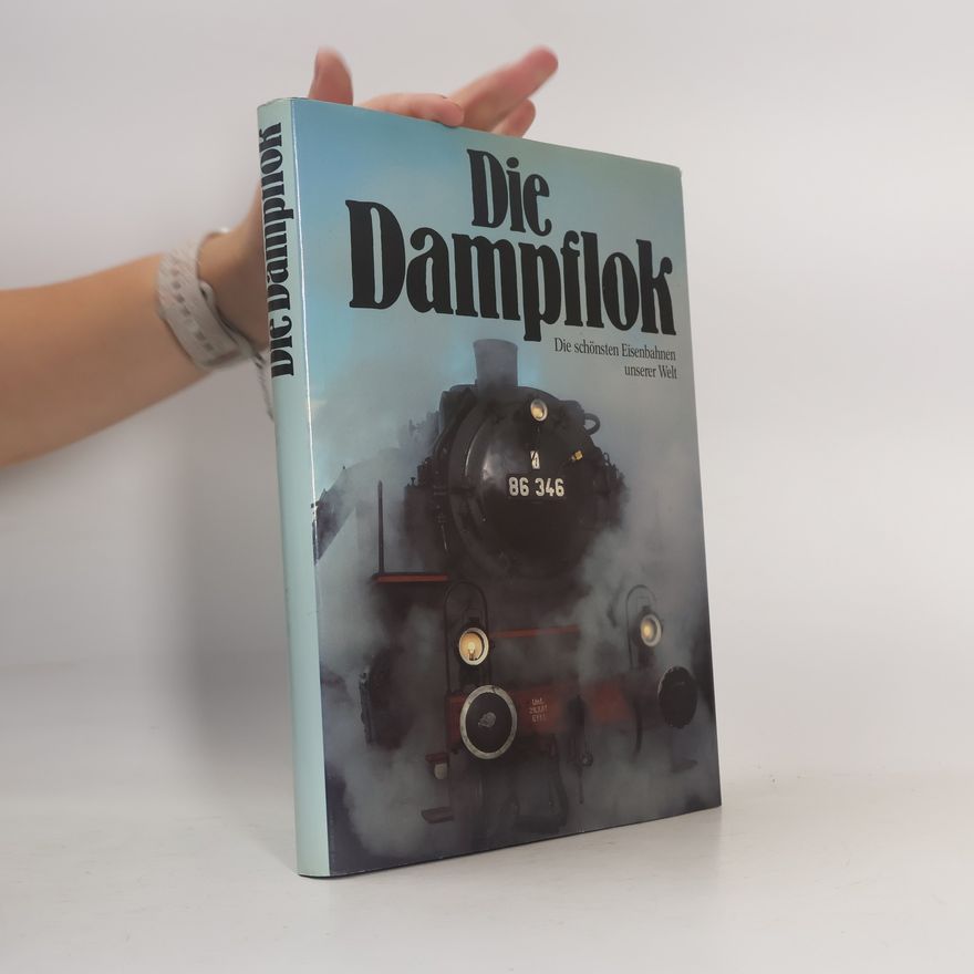 Various authors Die Dampflok