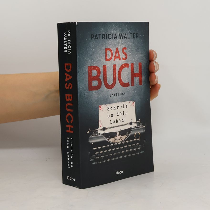 Patricia Walter Das Buch - schreib um dein Leben!