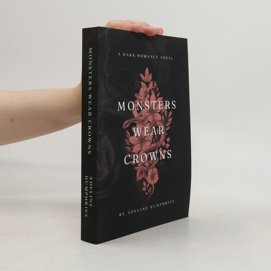 Adeline Humphries Monsters Wear Crowns