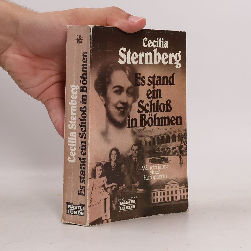 Cecilia Sternberg Es stand ein Schloss in Böhmen