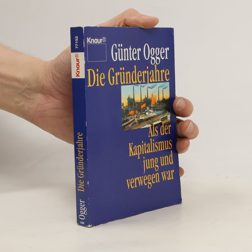 Günter Ogger Die Gründerjahre
