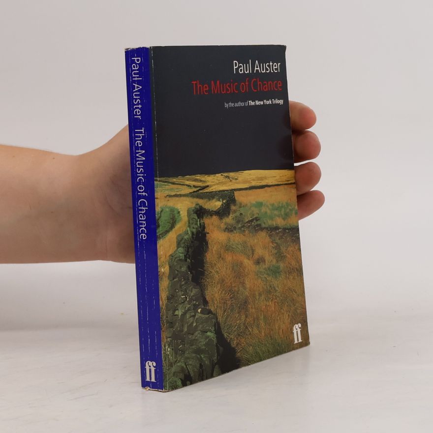 Paul Auster The music of chance
