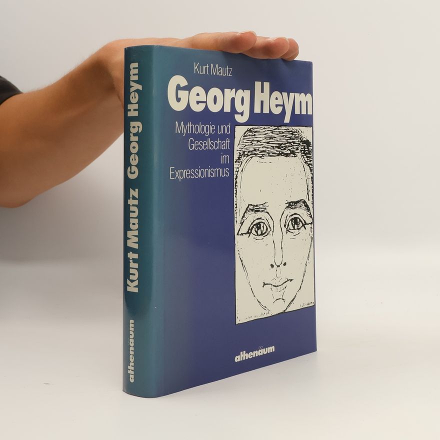 Kurt Mautz Georg Heym