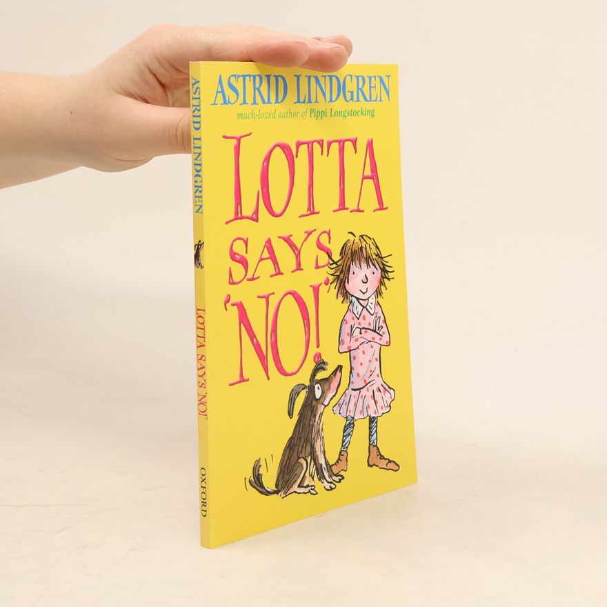 Astrid Lindgrenová Lotta Says No