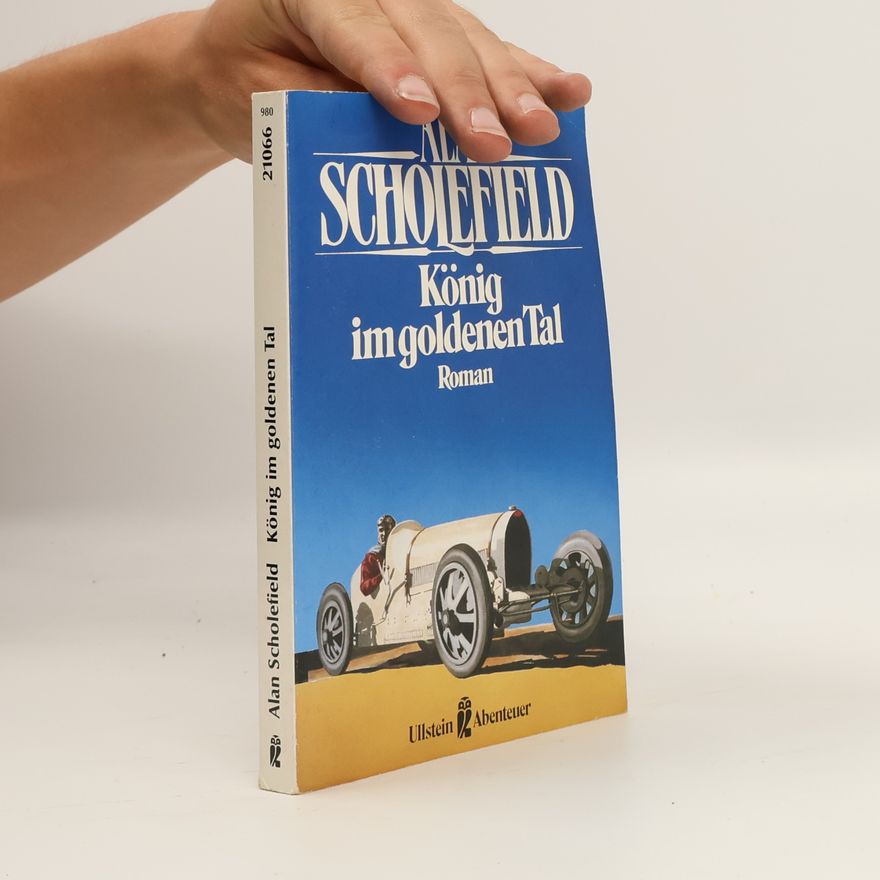 Alan Scholefield König im goldenen Tal