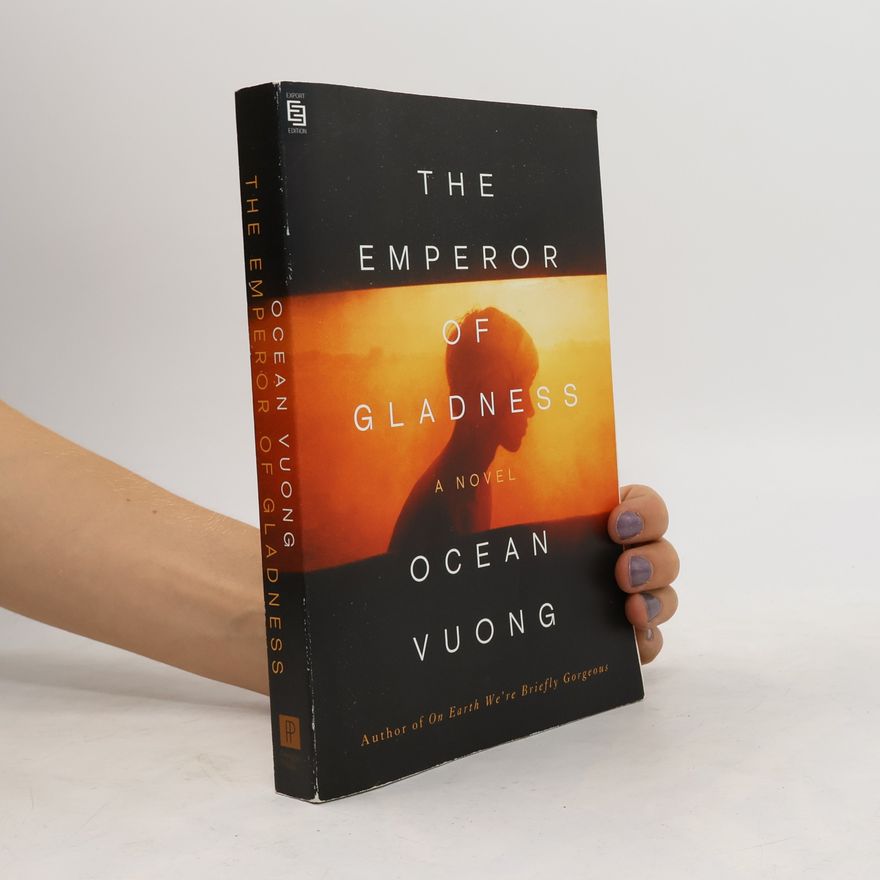 Ocean Vuong The Emperor of Gladness