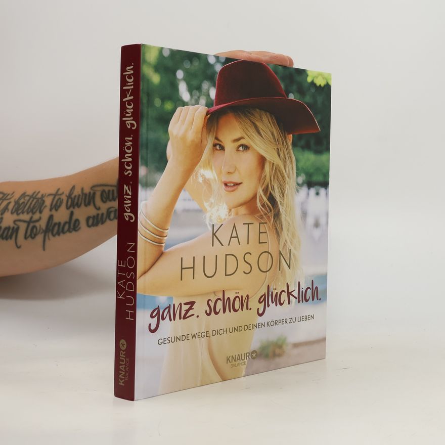 Kate Hudson Ganz. Schön. Glücklich