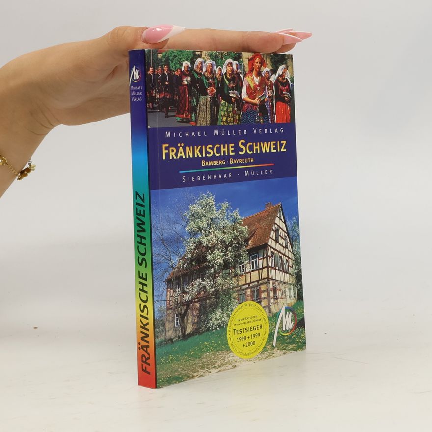 Hans-Peter Siebenhaar Fränkische Schweiz, Bayreuth, Bamberg