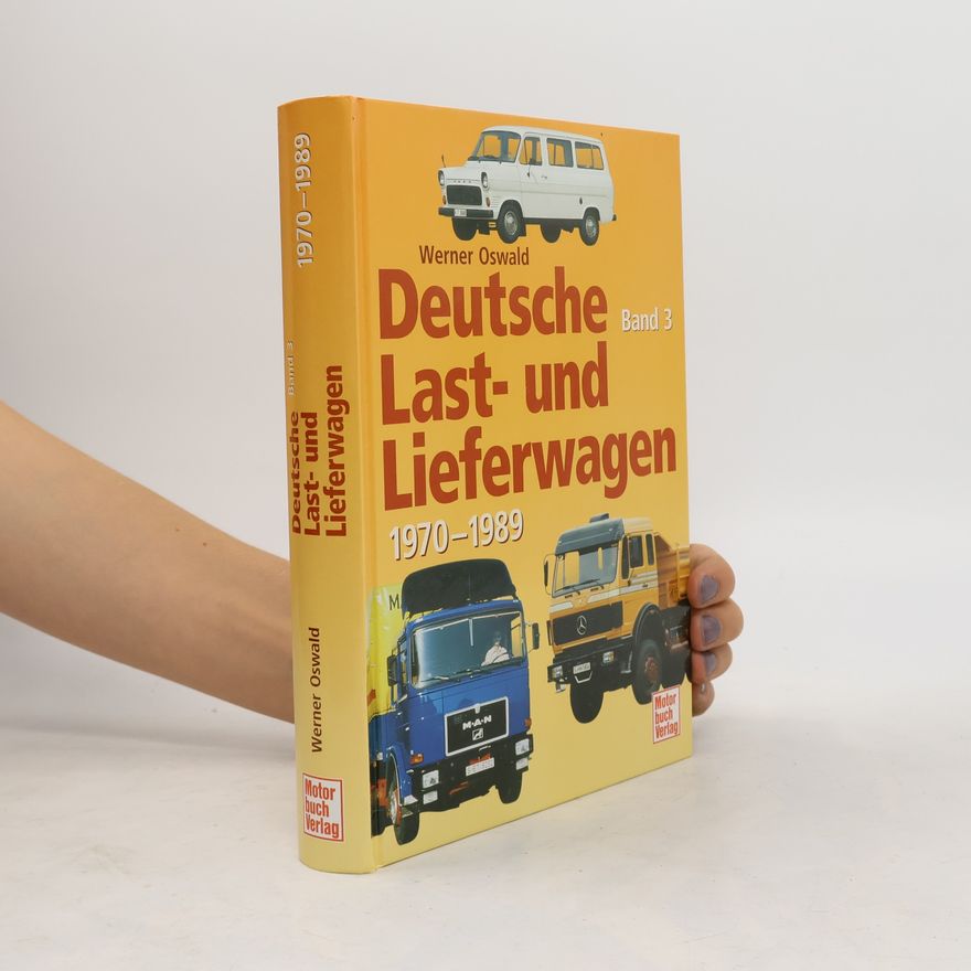 Werner Oswald Deutsche Last- und Lieferwagen
