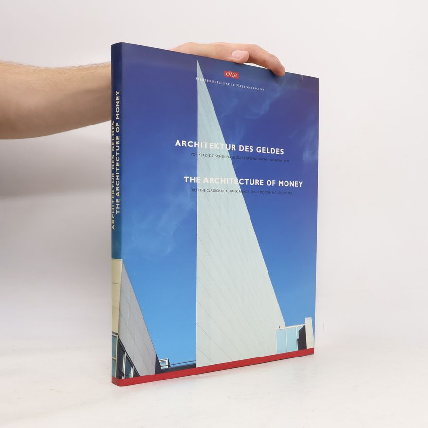 Autorenkollektiv Architektur des Geldes. The Architecture of Money
