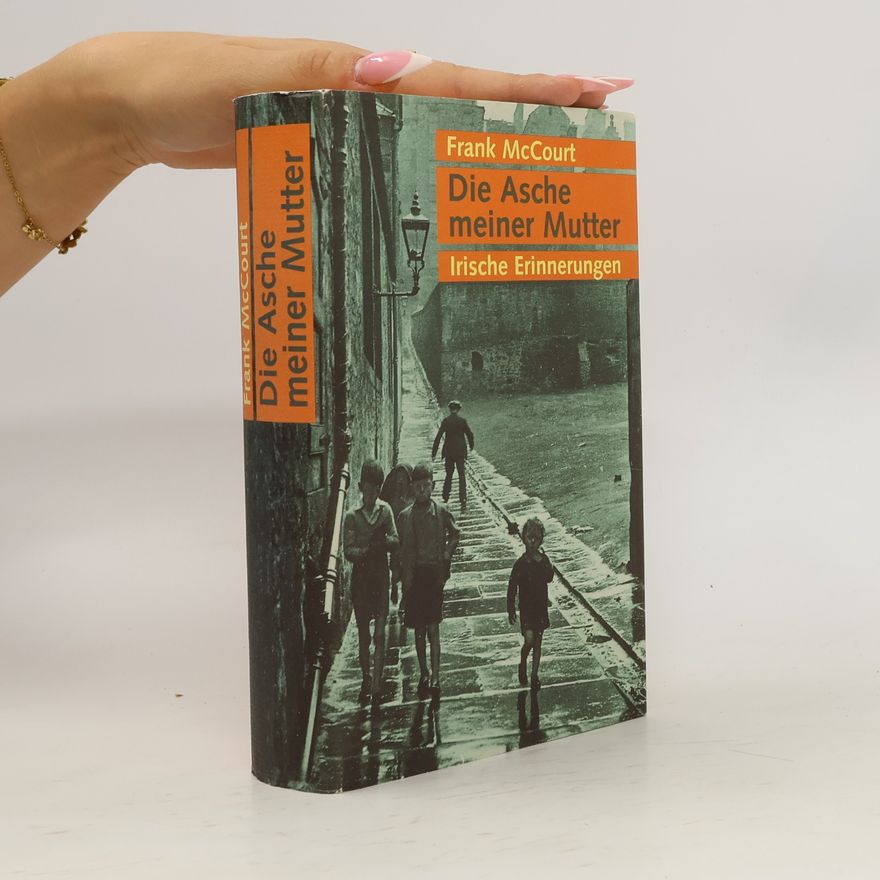 Frank McCourt Die Asche meiner Mutter