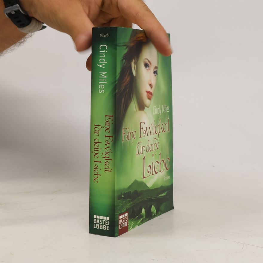 Cindy Miles Eine Ewigkeit für deine Liebe