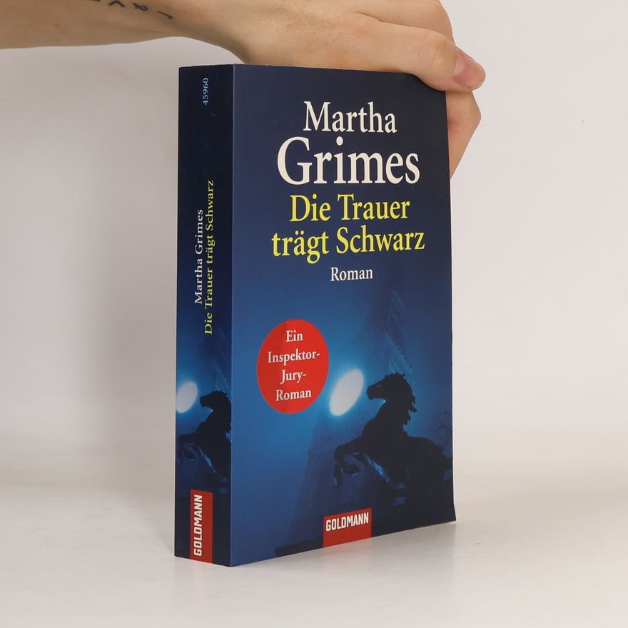 Martha Grimes Die Trauer trägt Schwarz