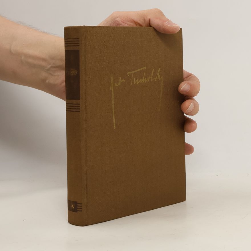Kurt Tucholsky Ein Lesebuch für Unsere Zeit