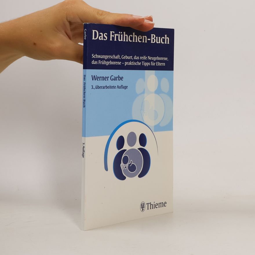 Werner Garbe Das Frühchen-Buch
