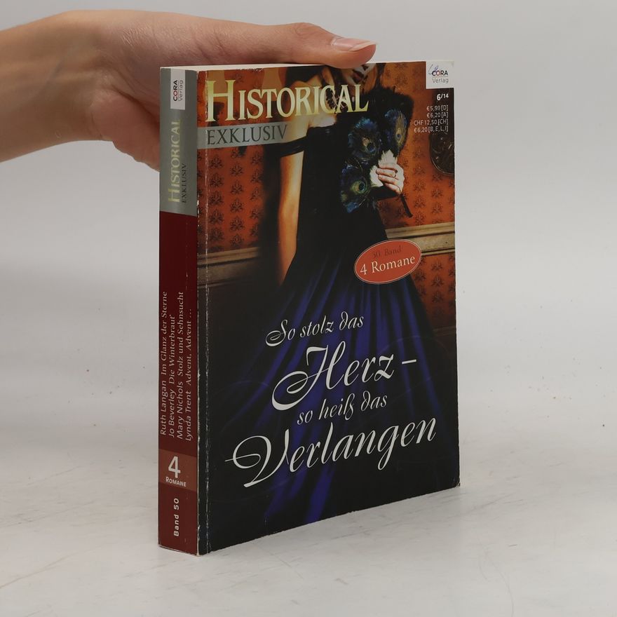 Auteurscollectief Historical Exklusiv. So stolz das Herz so heißt das Verlangen
