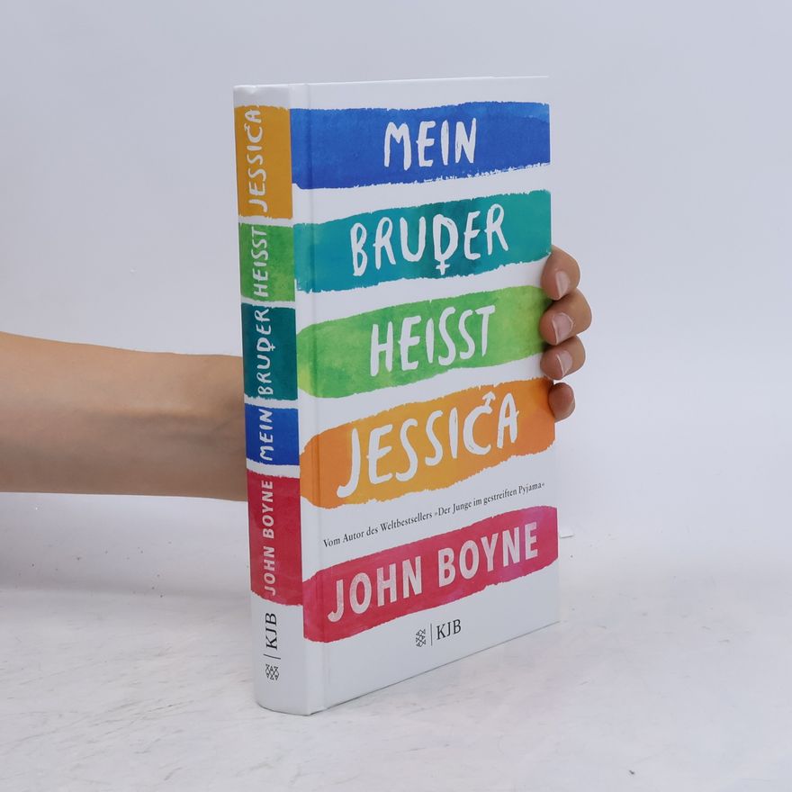 John Boyne Mein Bruder heißt Jessica