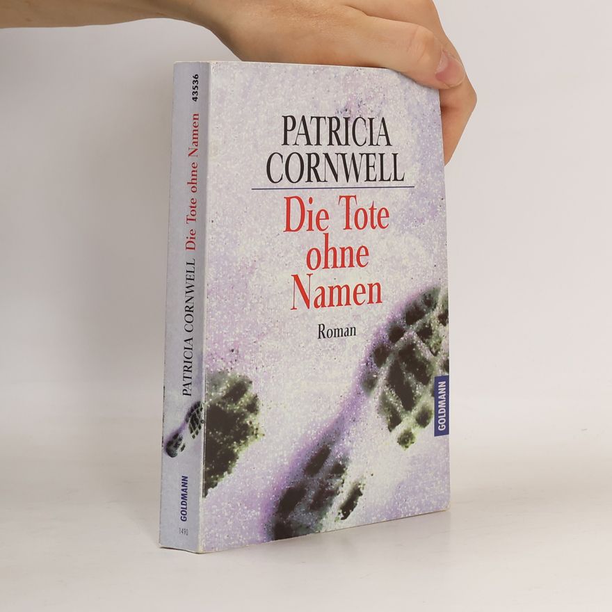Patricia Cornwell Die Tote ohne Namen