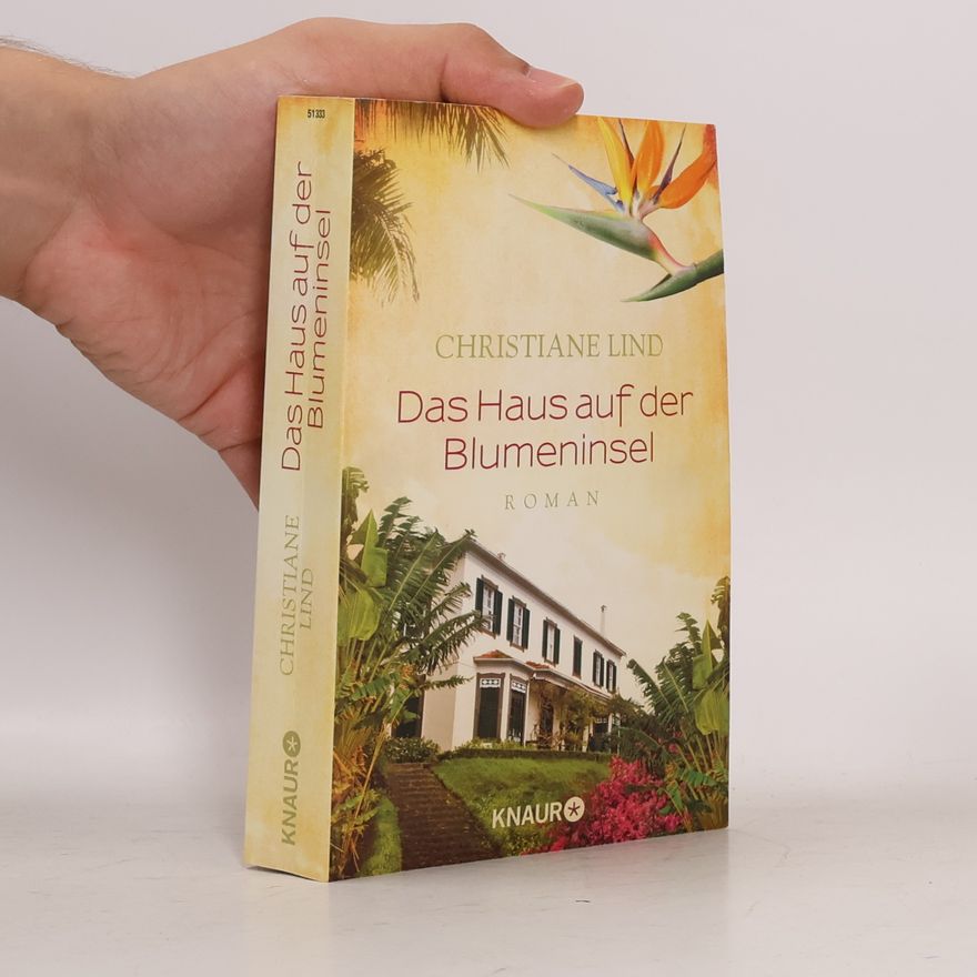 Christiane Lind Das Haus auf der Blumeninsel