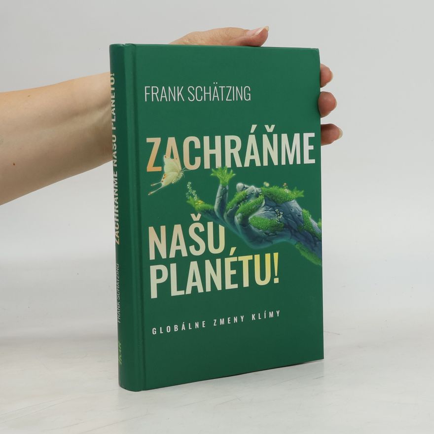 Frank Schätzing Zachráňme našu planétu!