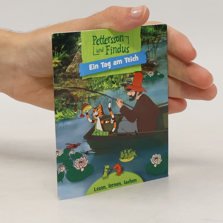Autorenkollektiv Pettersson und Findus. Ein Tag am Teich