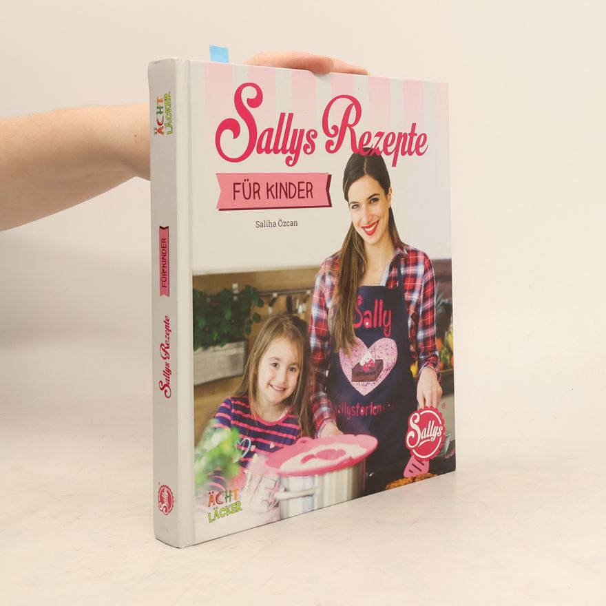 Saliha Özcan Sallys Rezepte für Kinder
