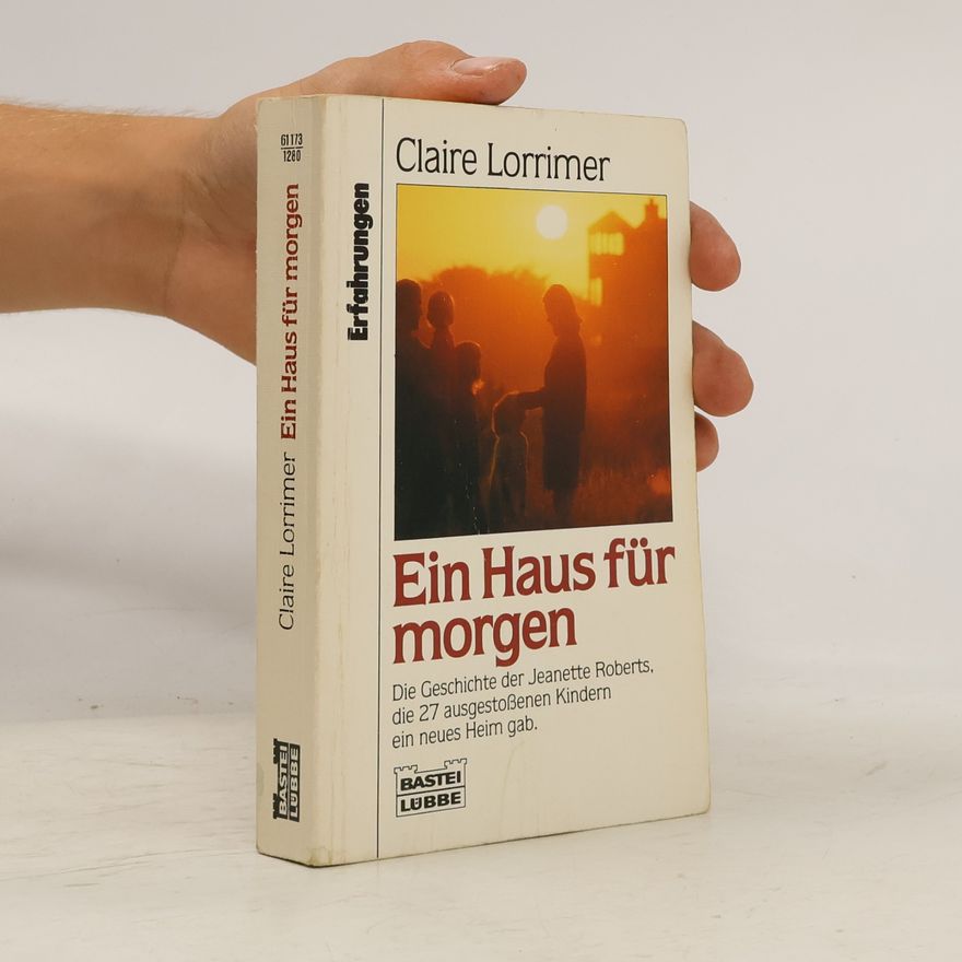 Claire Lorrimer Ein Haus für morgen