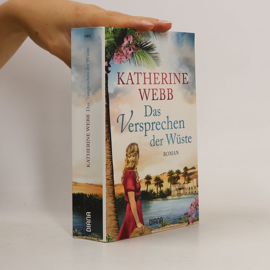 Katherine Webb Das Versprechen der Wüste