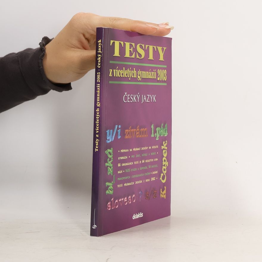 Kolektiv autorů Testy z víceletých gymnázií 2003 - český jazyk