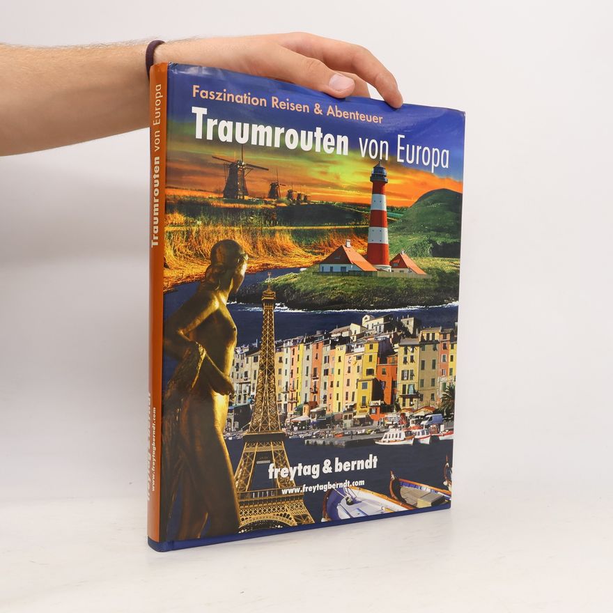 Gerhard Travel writer Bruschke Traumrouten von Europa