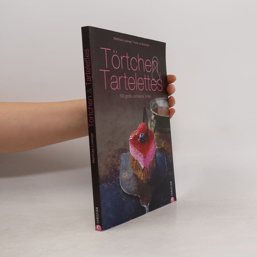 Matthias Ludwigs Törtchen & Tartelettes
